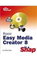 Roxio Easy Media Creator 8 in a Snap
