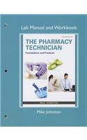 Lab Manual and Workbook for the Pharmacy Technician