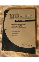 Prentice Hall Literature: Tvtt Selection Support Skills Development Practice Book Grade 10 2000c Fifth Edition