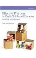 Revel for Effective Practices in Early Childhood Education: Building a Foundation with Loose-Leaf Version