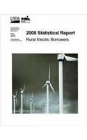 2008 Statistical Report, Rural Electric Borrowers