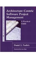 Architecture-Centric Software Project Management