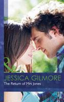 The Return of Mrs Jones: (Mills & Boon Hardback Romance)
