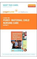 Maternal Child Nursing Care - Elsevier eBook on Vitalsource (Retail Access Card)