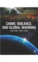 Crime, Violence, and Global Warming