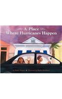 A Place Where Hurricanes Happen