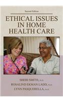 Ethical Issues in Home Health Care