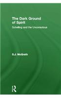 The Dark Ground of Spirit