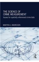 Science of Crime Measurement