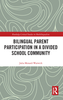 Bilingual Parent Participation in a Divided School Community