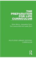 The Preparation for Life Curriculum