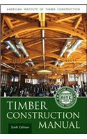 Timber Construction Manual