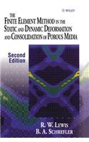 Finite Element Method in the Static and Dynamic Deformation and Consolidation of Porous Media