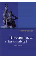 Russian Music at Home and Abroad
