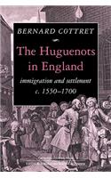 The Huguenots in England