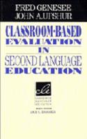 Classroom-Based Evaluation in Second Language Education