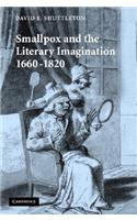 Smallpox and the Literary Imagination, 1660–1820