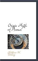 Origin Myth of Acoma