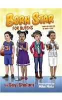 Born Star (For Queens)