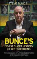 Bunce's Big Fat Short History of British Boxing