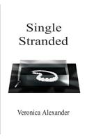 Single Stranded