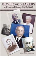 Movers & Shakers in Russian History 1917-2007