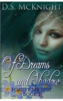 Of Dreams and Shadow