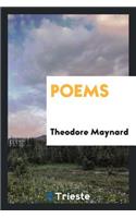 Poems / By Theodore Maynard; With an Introduction by G.K. Chesterton