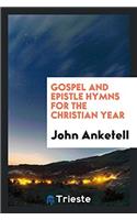 Gospel and Epistle Hymns for the Christian Year