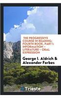 The Progressive Course in Reading; Fourth Book, Part I