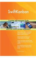 SwiftKanban Complete Self-Assessment Guide