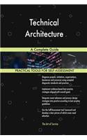Technical Architecture A Complete Guide