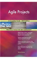 Agile Projects A Complete Guide - 2019 Edition