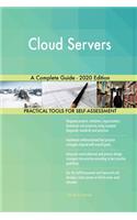 Cloud Servers A Complete Guide - 2020 Edition