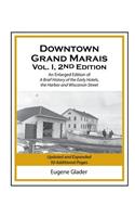 Downtown Grand Marais Vol. I, 2nd Edition