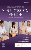 A Practical Approach to Musculoskeletal Medicine - E-Book