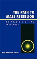 The Path to Mass Rebellion