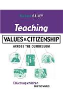 Teaching Values and Citizenship Across the Curriculum