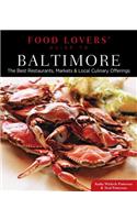 Food Lovers' Guide To(r) Baltimore