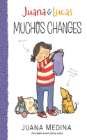 Juana & Lucas: Muchos Changes: (3 Juana and Lucas)