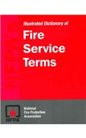 NFPA's Illustrated Dictionary of Fire Service Terms