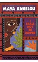 I Shall Not Be Moved: (English)