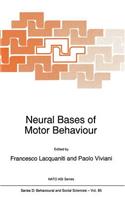 Neural Bases of Motor Behaviour