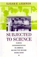 Subjected to Science