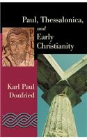 Paul, Thessalonica, and Early Christianity