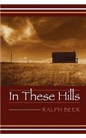 In These Hills