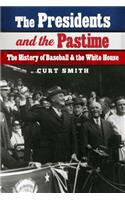 The Presidents and the Pastime