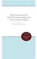 Religious Investigations of William James