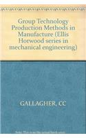 Group Technology Production Methods in Manufacture