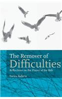 Remover Of Difficulties: Reflections On The Prayer Of The Báb